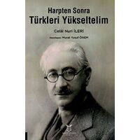 Harpten Sonra Türkleri Yükseltelim - Kolektif - Akademisyen Kitabevi