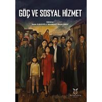 Göç ve Sosyal Hizmet - Beyza Erkoç - Akademisyen Kitabevi