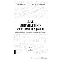 Aile İşletmelerinin Kurumsallaşması: Mersin Erdemli Ticaret ve Sanayi Odası Örneği