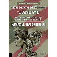 Yeni Dünya Düzeninin “Janus”u - Mustafa Uluçakar - Akademisyen Kitabevi