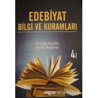 Edebiyat Bilgi ve Kuramları - Mustafa Ayyıldız - Akçağ Yayınları