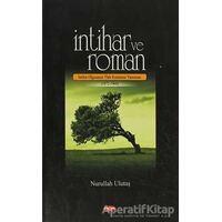 İntihar ve Roman - Nurullah Ulutaş - Akçağ Yayınları