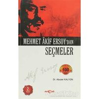 Mehmed Akif Ersoy’dan Seçmeler - Abuzer Kalyon - Akçağ Yayınları