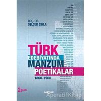 Türk Edebiyatında Manzum Poetikalar - Selçuk Çıkla - Akçağ Yayınları