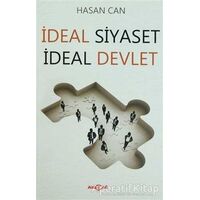 İdeal Siyaset İdeal Devlet - Hasan Can - Akçağ Yayınları