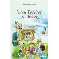 Yunus Dededen Nasihatler - Fatma Balcı Yürür - Akçağ Yayınları