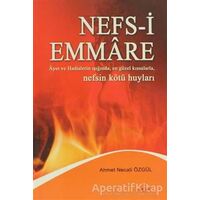 Nefs-i Emmare - Ahmet Necati Özgül - Akçağ Yayınları