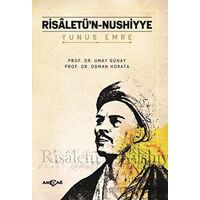 Yunus Emre - Risaletü’n - Nushıyye - Osman Horata - Akçağ Yayınları