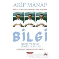 Bilgi Nedir ve Nasıl Bilgili Olunur? - Akif Manaf - Az Kitap