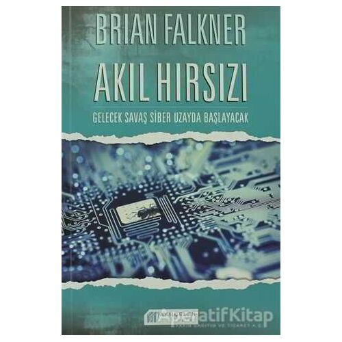 Akıl Hırsızı - Brian Falkner - Akıl Çelen Kitaplar