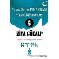 Türkçülüğün Esasları - Ziya Gökalp - Patriot Yayınları