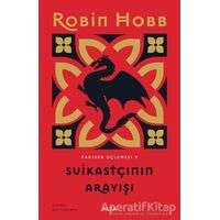 Suikastçının Arayışı - Farseer Üçlemesi 3 - Robin Hobb - Alfa Yayınları