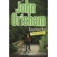 Kaçırılan Kız - John Grisham - Remzi Kitabevi