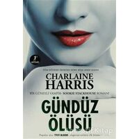 Gündüz Ölüsü - Charlaine Harris - Artemis Yayınları