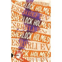 Esrarlı Ev - Sherlock Holmes 4 - Sir Arthur Conan Doyle - Portakal Kitap