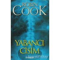 Yabancı Cisim - Robin Cook - İnkılap Kitabevi