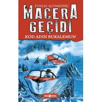 Kod Adın Bukalemun - Macera Peşinde 18 - Tuncel Altınköprü - Genç Hayat