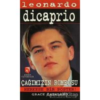 Leonardo Dicaprio Çağımızın Romeo’su - Grace Catalano - Aksoy Yayıncılık