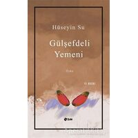 Gülşefdeli Yemeni - Hüseyin Su - Şule Yayınları