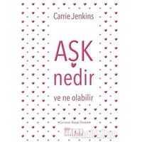 Aşk Nedir ve Ne Olabilir - Carrie Jenkins - Alabanda Yayınları