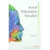 Sosyal Psikolojinin Temelleri - Nicky Hayes - Atıf Yayınları