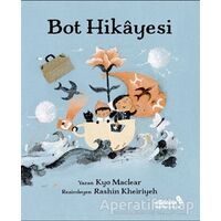 Bot Hikayesi - Kyo Maclear - Albaraka Yayınları