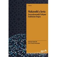 Makasıdu¨’ş-Şeria Sosyoekonomik Gelişme Endeksine Doğru - Salman Syed Ali - Albaraka Yayınları