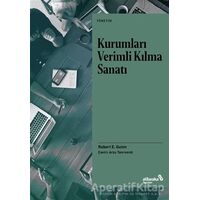 Kurumları Verimli Kılma Sanatı - Robert E. Quinn - Albaraka Yayınları