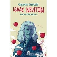 Isaac Newton - Bilimin Devleri - Kathleen Krull - Martı Genç Yayınları