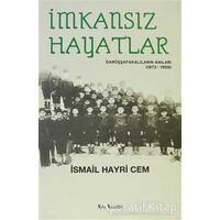 İmkansız Hayatlar - İsmail Hayri Cem - Kalkedon Yayıncılık