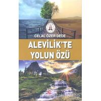 Alevilik’te Yolun Özü - Celal Özer - Can Yayınları (Ali Adil Atalay)