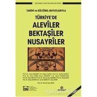 Türkiyede Aleviler Bektaşiler Nusayriler - Kolektif - Ensar Neşriyat