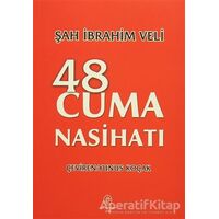 48 Cuma Nasihatı - Şah İbrahim Veli - Can Yayınları (Ali Adil Atalay)