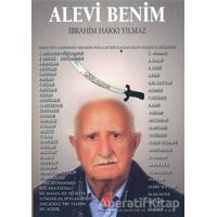 Alevi Benim - İbrahim Hakkı Yılmaz - Can Yayınları (Ali Adil Atalay)