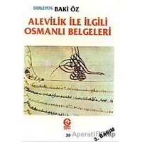 Alevilik ile İlgili Osmanlı Belgeleri - Baki Öz - Can Yayınları (Ali Adil Atalay)