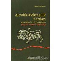 Alevilik-Bektaşilik Yazıları - Sönmez Kutlu - Ankara Okulu Yayınları