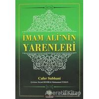 İmam Alinin Yarenleri - Cafer Subhani - İmam Rıza Dergahı Yayınları