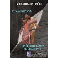 Kurandaki Cem - Birol Yıldız Hatipoğlu - Göl Yayıncılık