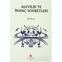 Alevilik’te İnanç Sohbetleri - Ali Kaya - Can Yayınları (Ali Adil Atalay)