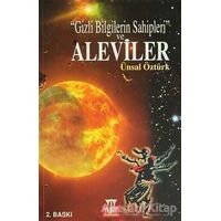 Gizli Bilgilerin Sahipleri Ve Aleviler - Ünsal Öztürk - Yurt Kitap Yayın