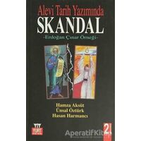 Alevi Tarih Yazımında Skandal - Ünsal Öztürk - Yurt Kitap Yayın