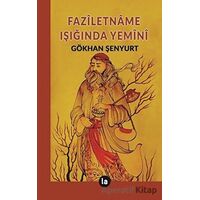 Faziletname Işığında Yemini - Gökhan Şenyurt - La Kitap