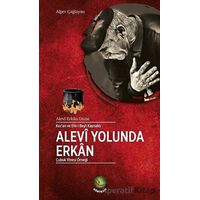 Kuran ve Ehl-i Beyt Kaynaklı Alevi Yolunda Erkan - Alper Çağlayan - Dörtkapı Yayınevi