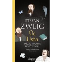 Üç Usta - Balzac, Dickens, Dostoyevski - Stefan Zweig - Alfa Yayınları