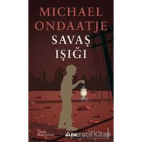 Savaş Işığı - Michael Ondaatje - Alfa Yayınları