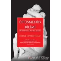 Öpüşmenin Bilimi - Sheril Kirshenbaum - Alfa Yayınları