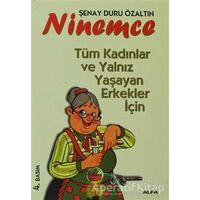 Ninemce - Şenay Özaltın - Alfa Yayınları