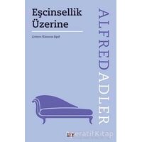 Eşcinsellik Üzerine - Alfred Adler - Say Yayınları