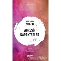 Agresif Karakterler - Alfred Adler - Gece Kitaplığı