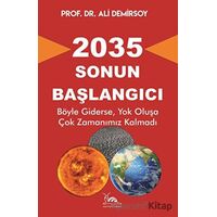 2035 - Sonun Başlangıcı - Ali Demirsoy - Sarmal Kitabevi